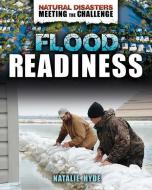 Flood Readiness di Natalie Hyde edito da CRABTREE PUB