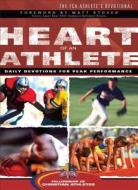 Heart of an Athlete di Fellowship of Christian Athletes edito da Baker Publishing Group