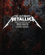 Metallica di Ross Halfin edito da Abrams & Chronicle Books