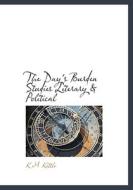 The Day's Burden Studies Literary & Political di K M Kettle edito da Bibliolife