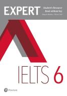 Expert IELTS 6 Student's Resource Book without Key di Felicity O'Dell, Margaret Matthews edito da Pearson Education Limited