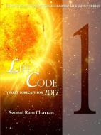 LIFECODE #1 YEARLY FORECAST FOR 2017 BRAMHA di Swami Ram Charran edito da Lulu.com
