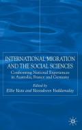 International Migration and the Social Sciences di Elli Vasta edito da Palgrave Macmillan