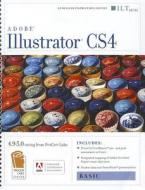 Illustrator CS4: Basic, ACE Edition [With CDROM] edito da Axzo Press