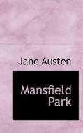 Mansfield Park di Jane Austen edito da Bibliolife