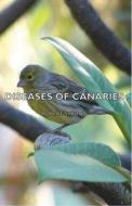 Diseases of Canaries di Robert Stroud edito da Home Farm Books
