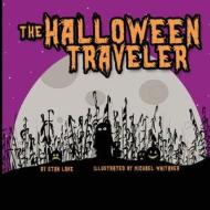 The Halloween Traveler di Stan Lake edito da Createspace