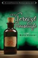 The Gereizt Housewife: (Samantha Sherman Book 2) di Kate Cooch edito da Createspace