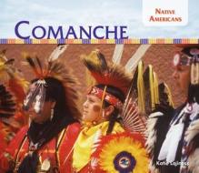 Comanche di Katie Lajiness edito da BIG BUDDY BOOKS