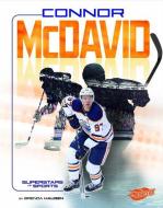Connor McDavid: Hockey Superstar di Brenda Haugen edito da CAPSTONE PR