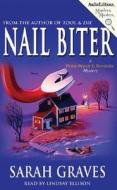 Nail Biter: A Home Repair Is Homicide Mystery di Sarah Graves edito da Audiogo
