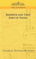 Baddeck and That Sort of Thing di Charles Dudley Warner edito da Cosimo Classics