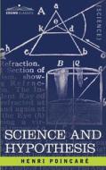 Science and Hypothesis di Henri Poincar edito da Cosimo Classics