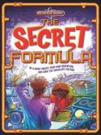 The Secret Formula di Dan Green edito da QEB Publishing
