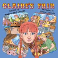 Claire's Fair di Barbata Wolf Varrato edito da Mirror Publishing