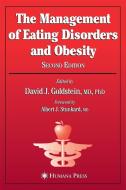 The Management of Eating Disorders and Obesity di David J. Goldstein edito da Humana Press Inc.