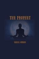 The Prophet di Kahlil Gibran edito da Spirit Seeker Books