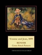 YVONNE & JEAN 1899 di Kathleen George, Cross Stitch Collectibles edito da INDEPENDENTLY PUBLISHED
