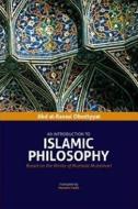 An Introduction to Islamic Philosophy di Abd al-Rassul Obudiyyat edito da Not Avail