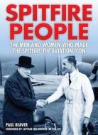Spitfire People di Paul Beaver edito da Evro Publishing
