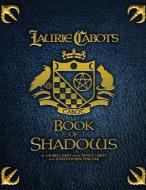 Laurie Cabot's Book of Shadows di Laurie Cabot, Penny Cabot, Christopher Penczak edito da COPPER CAULDRON PUB
