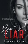 Beautiful Liar di Lauren Rowe edito da BRADVENTURES LLC