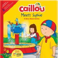 Caillou Meets Sophie: A Story about Autism di Kim Thompson edito da CAILLOU