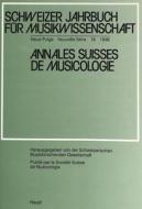 Schweizer Jahrbuch Fuer Musikwissenschaft. Annales Suisses de Musicologie. Annuario Svizzero Di Musicologia: Neue Folge  edito da Lang, Peter