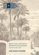 Women, Travel, and Science in Nineteenth-Century Americas di Nina Gerassi-Navarro edito da Springer-Verlag GmbH