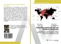 Neue Perspektiven auf die Göttliche Komödie di Danika Helbing edito da AV Akademikerverlag
