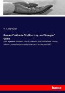 Barnwell's Atlanta City Directory, and Strangers' Guide di V. T. Barnwell edito da hansebooks