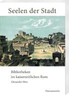 Seelen der Stadt di Alexander Bätz edito da Harrassowitz Verlag