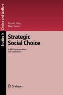Strategic Social Choice di Bezalel Peleg, Hans Peters edito da Springer Berlin Heidelberg