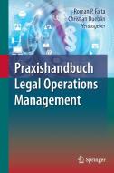Praxishandbuch Legal Operations Management edito da Springer-Verlag GmbH