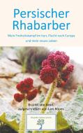 Persischer Rhabarber (Softcover) di Lars Röper, Jiean edito da Books on Demand