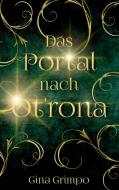 Das Portal nach Ot'rona di Gina Grimpo edito da Books on Demand