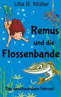 Remus und die Flossenbande di Ulla B. Müller edito da Books on Demand