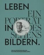 Leben in Bildern. Ein Porträt des Sehens für Rudolf Zwirner / A Life in PIctures: A Portrait of Seeing. edito da König, Walther