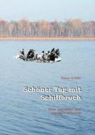 Schöner Tag mit Schiffbruch di Klaus Gebler edito da Books on Demand