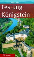 Festung Königstein di Angelika Taube edito da Seemann Henschel GmbH