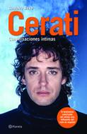 Cerati: Conversaciones Intimas di Gustavo Bove edito da Planeta Publishing