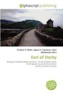 Earl Of Derby edito da Betascript Publishing