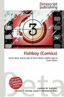 Fishboy (Comics) edito da Betascript Publishing