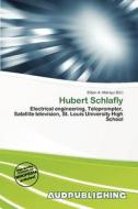 Hubert Schlafly edito da Aud Publishing