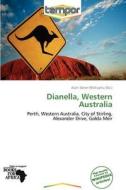 Dianella, Western Australia edito da Crypt Publishing