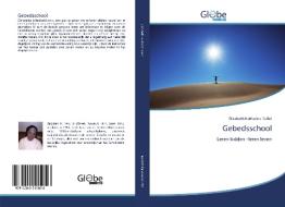 Gebedsschool di Elisabeth Katharina Deifel edito da GlobeEdit