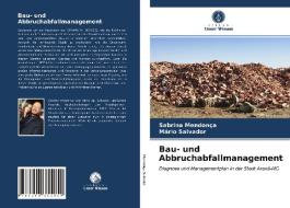 Bau- Und Abbruchabfallmanagement di Mendonca Sabrina Mendonca, Salvador Mario Salvador edito da KS OmniScriptum Publishing