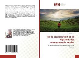 De la consécration et de légitimes des communautés locales di Ruth Mbamba edito da Éditions universitaires européennes