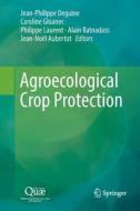 Agroecological Crop Protection edito da Springer Netherlands