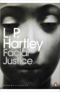 Facial Justice di L. P. Hartley edito da Penguin Books Ltd